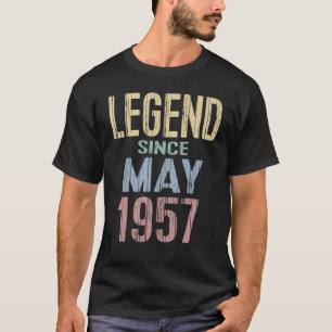 Vintage Legend Since May 1957 Funny Birthday B Day T-Shirt