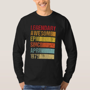 Vintage Legendary Awesome Epic Since April 1975 Bi T-Shirt