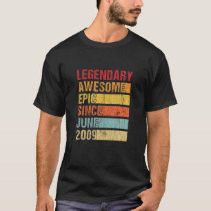 Vintage Legendary Awesome Epic Since June 2009 Bir T-Shirt