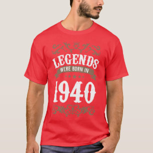 Vintage Legends Were Born In 1940 Birthday T-Shirt