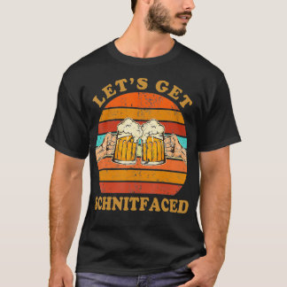 Vintage Lets Get Schnitfaced Drinking Beer Gift T-Shirt
