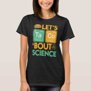 Vintage Let's Taco Bout Science  Science Teacher T T-Shirt
