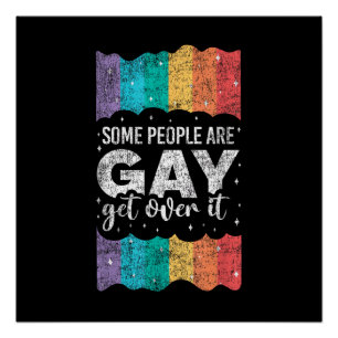 Vintage LGBT Pride Rainbow Some People Are Gay Get Poster