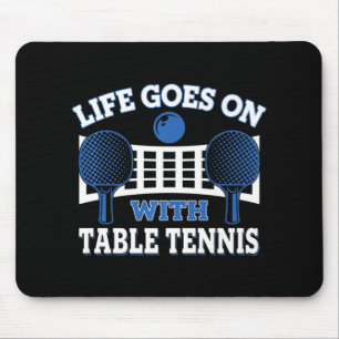 Vintage Life Goes On With Table Tennis Ball Game P Mouse Mat
