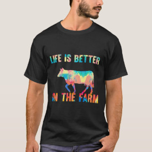 Vintage Life Is Better On The Farm Farmer Rancher T-Shirt