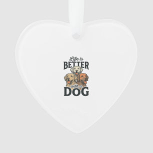 Vintage Life Is Better With a Dog Vector Design_1 Ornament