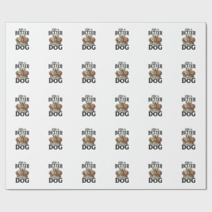 Vintage Life Is Better With a Dog Vector Design_1 Wrapping Paper