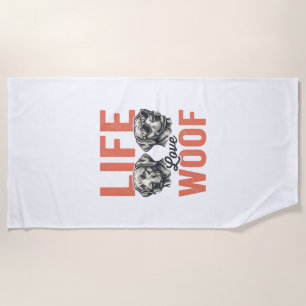 Vintage Life Love Woof Dog Graphic Design_1 Beach Towel