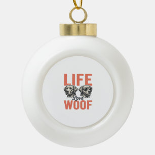 Vintage Life Love Woof Dog Graphic Design_1 Ceramic Ball Christmas Ornament