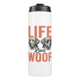 Vintage Life Love Woof Dog Graphic Design_1 Thermal Tumbler