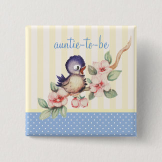 Vintage Little Bird Baby Shower Aunt to Be Custom 15 Cm Square Badge