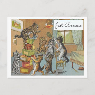 Vintage Louis Wain Funny Cartoon Cats Just Because Postcard