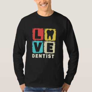 Vintage Love Dentist Dental Hygienist Dental Surge T-Shirt