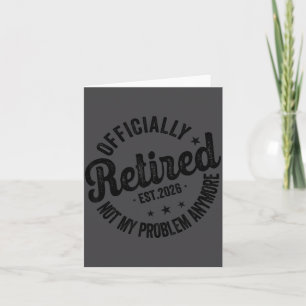Vintage Ly Retired 2026 Funny Retirement 2026 Humo Card
