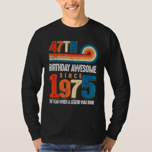 Vintage Made In 1975 47th Birthday The Legend Was  T-Shirt