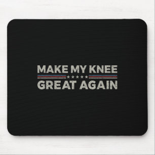 Vintage Make My Knee Great Again Funny Surgery Rec Mouse Mat