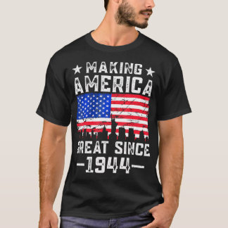 Vintage Making American Flag Great Since 1944 T-Shirt