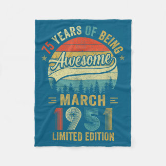 Vintage March 1951 Old 75th Birthday Men Women  Fleece Blanket