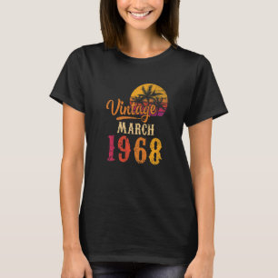 Vintage March 1968 55th Birthday For 55 Years Old T-Shirt