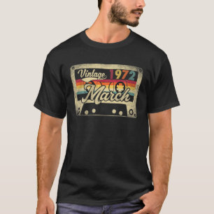 Vintage March 1972 50Th Birthday Gift Tee Retro B-