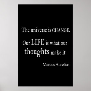 Vintage Marcus Aurelius Universe Change Life Quote Poster