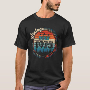 Vintage May 1975 47Th Years Old Birthday Gifts T-Shirt