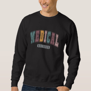 Vintage Medical Records Clerk Director Nursing Gra Sweatshirt