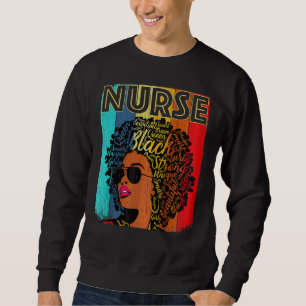 Vintage Melanin Afro Nurse Queen Black History Mon Sweatshirt