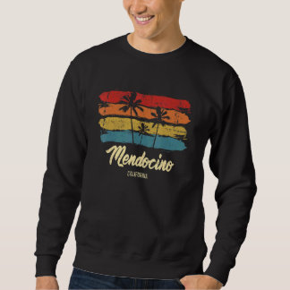 Vintage Mendocino California Palm Trees Ca Retro Sweatshirt