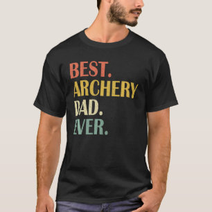 Vintage Mens Best Archery Dad Ever Fathers Day Fun T-Shirt