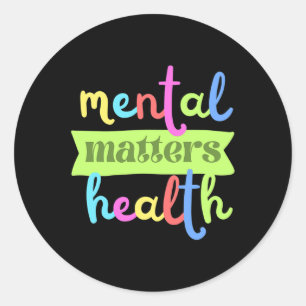 Vintage Mental Health Problems Quote For Support Classic Round Sticker