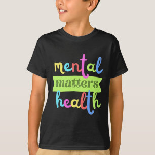 Vintage Mental Health Problems Quote For Support T-Shirt