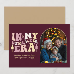 Vintage Merlot My Nutcracker Era Christmas Photo Holiday Card