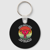 Vintage Mind Your Own Uterus Funny Feminist Gift