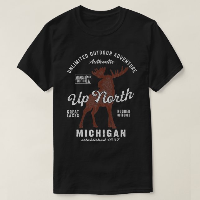 Vintage Moose UP North Michigan  T-Shirt (Design Front)