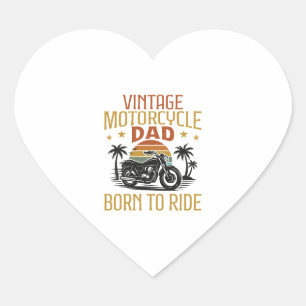 vintage motorcycle dad born to ride heart sticker