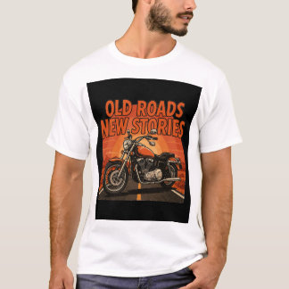 Vintage Motorcycle Old Roads New Stories Americana T-Shirt