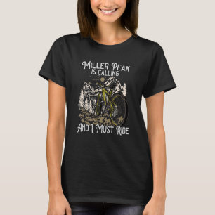 Vintage Mountain Bike Miller Peak is calling I mus T-Shirt