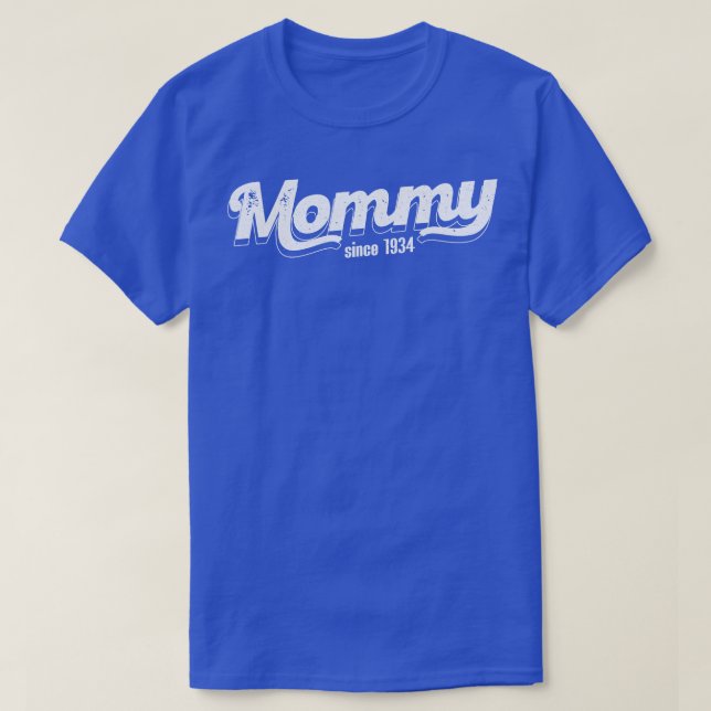 Vintage Mummy Since 1934 T-Shirt (Design Front)