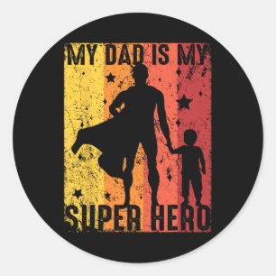 Vintage My Dad Is My Super Hero Retro Dad Superher Classic Round Sticker