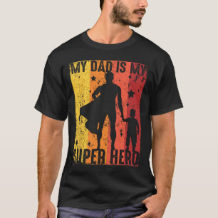 Vintage My Dad Is My Super Hero Retro Dad Superher T-Shirt