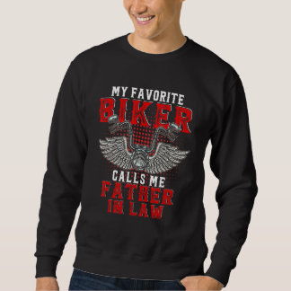 Vintage My Favourite Biker Calls Me Father In Law  Sweatshirt
