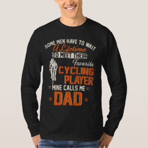 Vintage My Favourite Cycling Player Calls Me Dad C T-Shirt