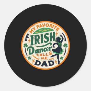Vintage My Favourite Dancer Calls Me Dad  Classic Round Sticker