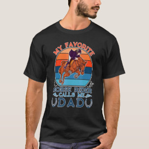 Vintage My Favourite Horse Rider Calls Me Dad Fath T-Shirt
