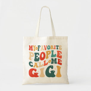 Vintage My Favourite People Call Me Gigi ReTote Ba Tote Bag