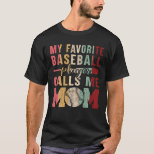 Vintage My Favourite Player Calls Me Mum Baseball T-Shirt