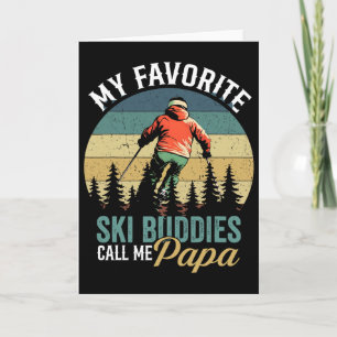 Vintage My Favourite Ski Buddies Call Me Papa Fath Card