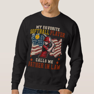Vintage My Favourite Softball Player Calls Me Fath Sweatshirt