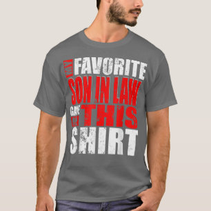 Vintage My Favourite Son In Law Gave Me This  Fami T-Shirt